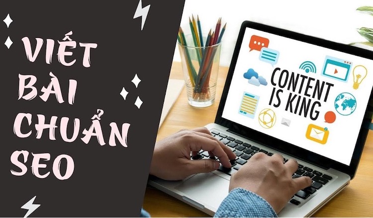 Bài viết chuẩn SEO đạt các yêu cầu kỹ thuật cùng nội dung hay sẽ nhanh chóng lên top.